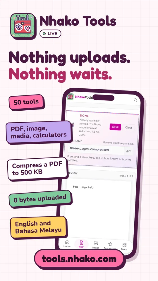 Nhako Tools: nothing uploads, nothing waits